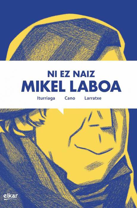 Ni Ez Naiz Mikel Laboa Komiki Liburuaz Mintzatu Gara Joseba Larratxe