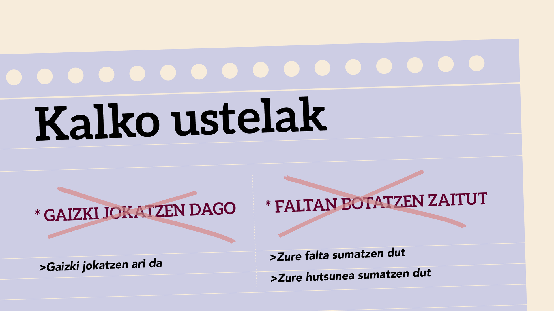 *Faltan botatzen zaitut > Zure falta sumatzen dut
