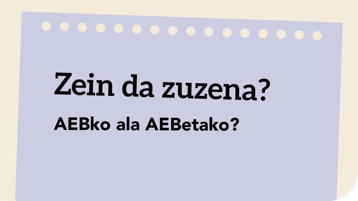 AEBko ala AEBetako?