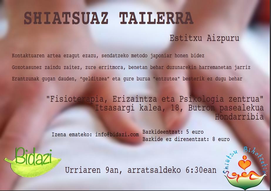 ORTZIRAL HONETAN SHIATSU TAILERRA HONDARRIBIN!!