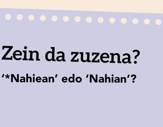 '*Nahiean* edo ‘Nahian’?