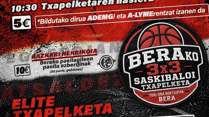 Berako 3x3 Saskibaloi Txapelketa Solidarioak jokatuko dituzte larunbat honetan