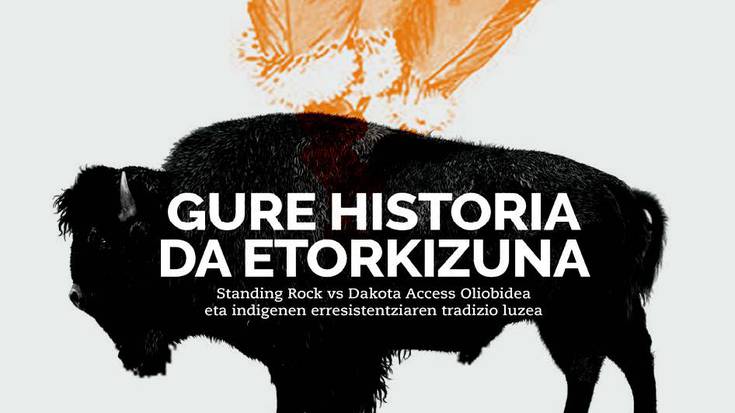 Lakota herriaren erresistentziaren lehen eta orainaldia lotzen dituen liburua: Gure historia da etorkizuna