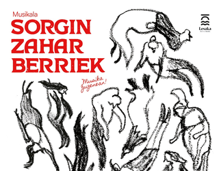 'Sorgin zahar berriek' musikala ikusteko sarrera bikoitza