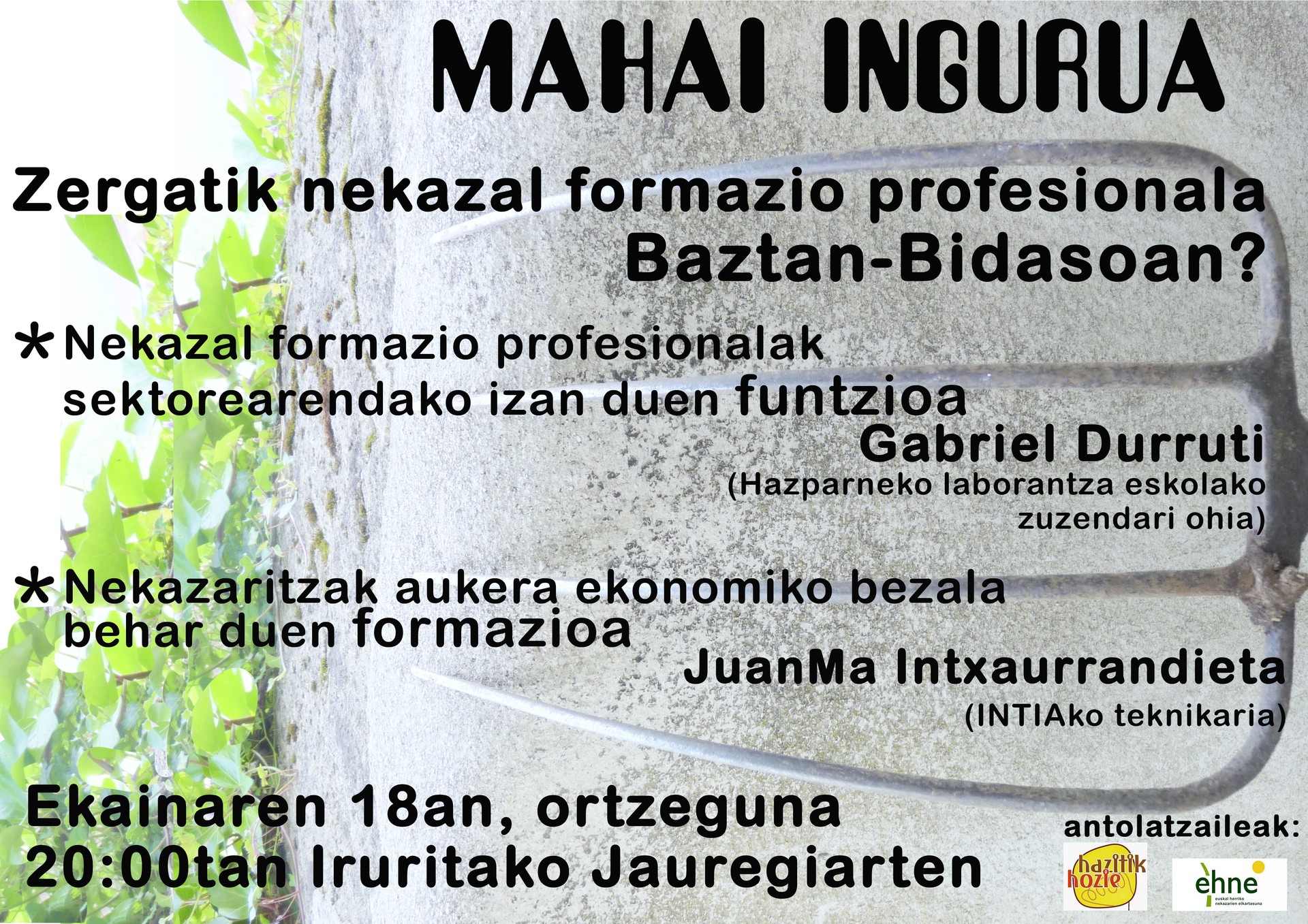 Mahai-ingurua: Zergatik nekazal formazio profesion