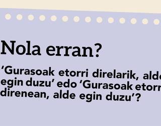 ‘Gurasoak etorri direlarik, alde egin duzu’ edo ‘Gurasoak etorri direnean, alde egin duzu’?