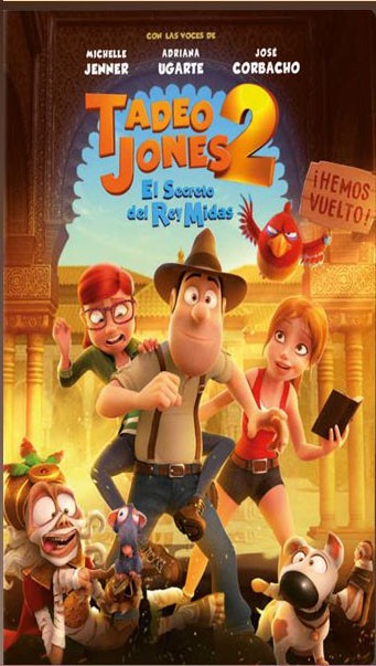 Tadeo Jones 2, 'El Secreto del Rey Midas' filma izanen da ikusgai Donezteben, otsailaren 11n