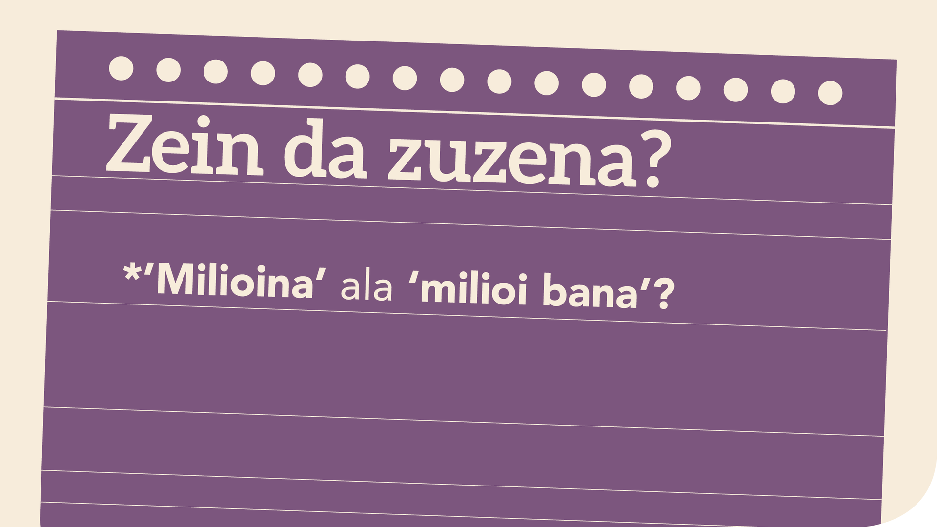 *’Milioina’ ala ‘milioi bana’?