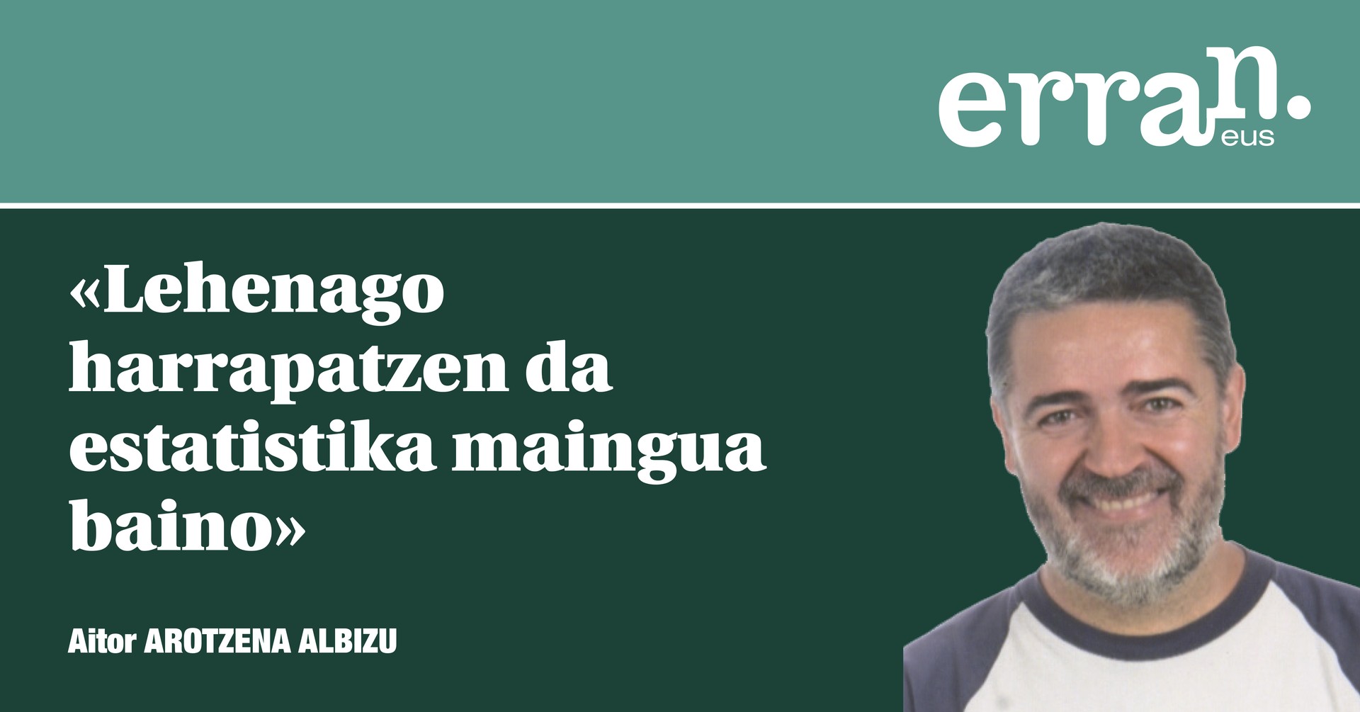 Estatistika egin nuen Getarian...