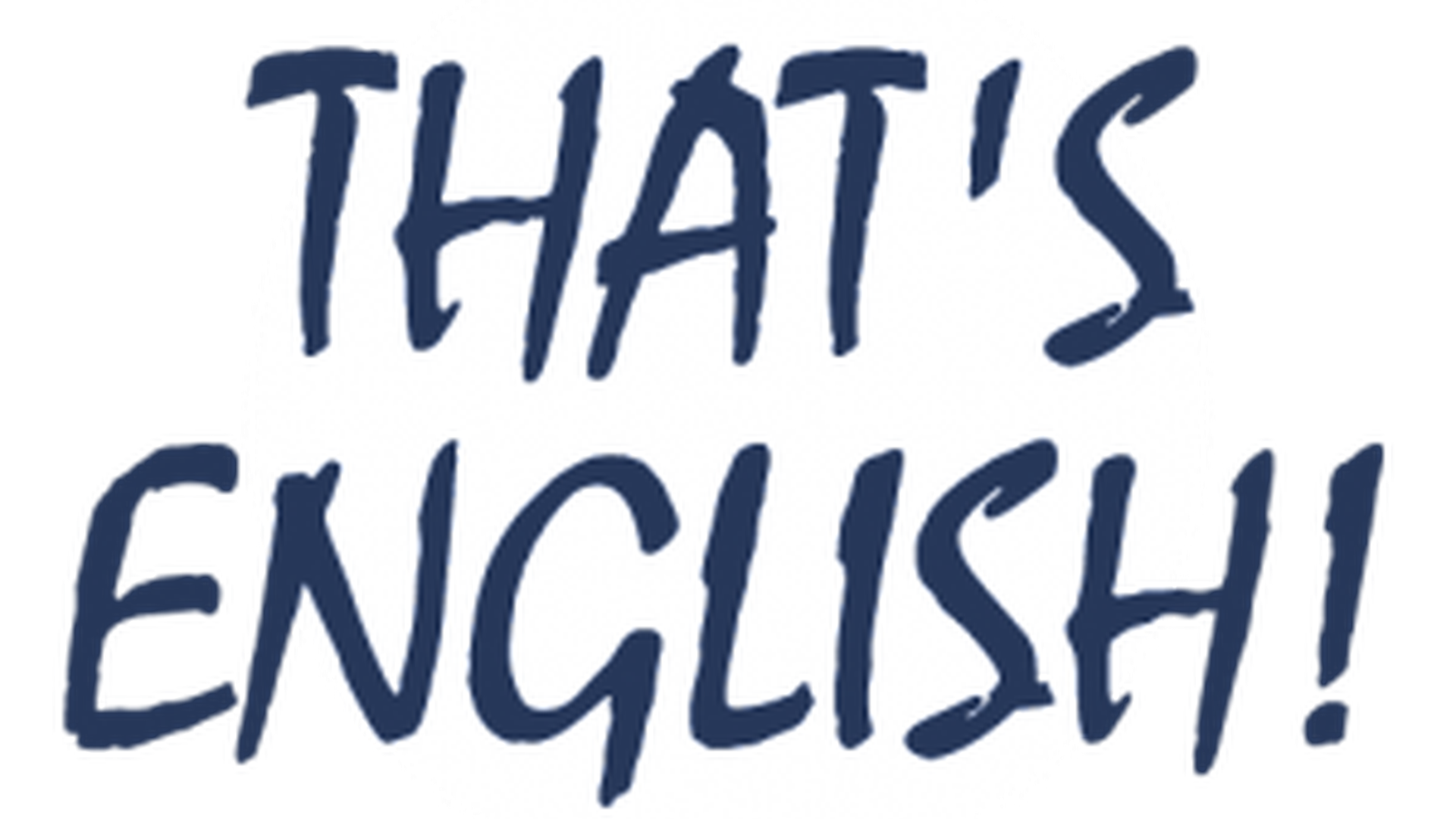 That's English: urrutiko ingeles ikastaro ofiziala abian!