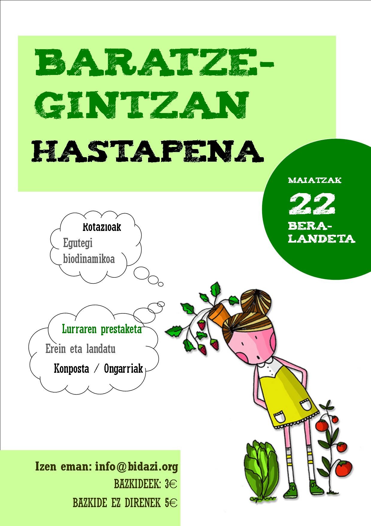 Baratzegintza tailerra dugu aste honetan. Bazatoz?