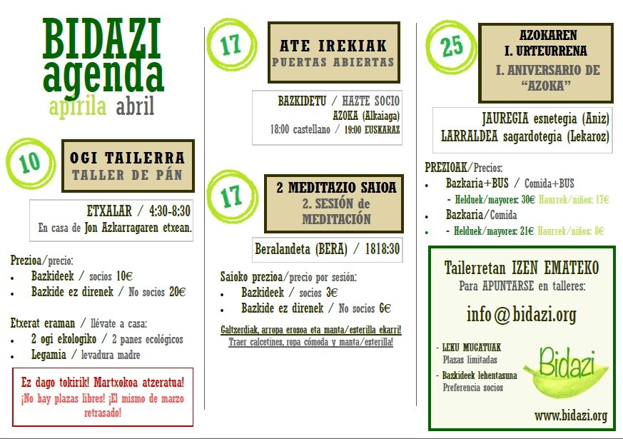 Apirileko agenda:

- Ogi tailerra
- Ate irekiak