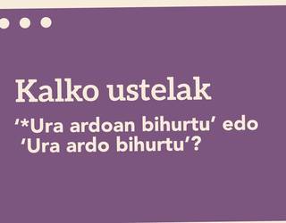‘*Ura ardoan bihurtu’ edo ‘Ura ardo bihurtu’?