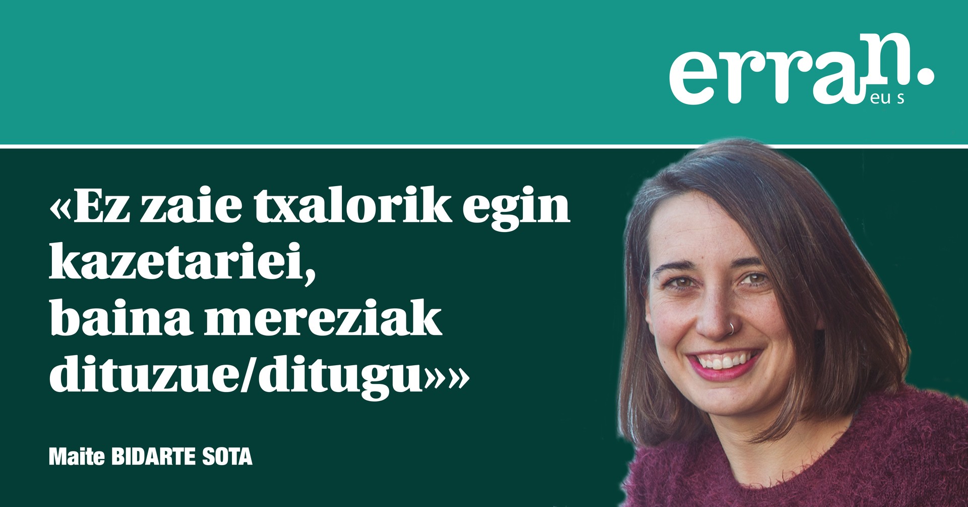 Txaloak komunikabideentzat ere