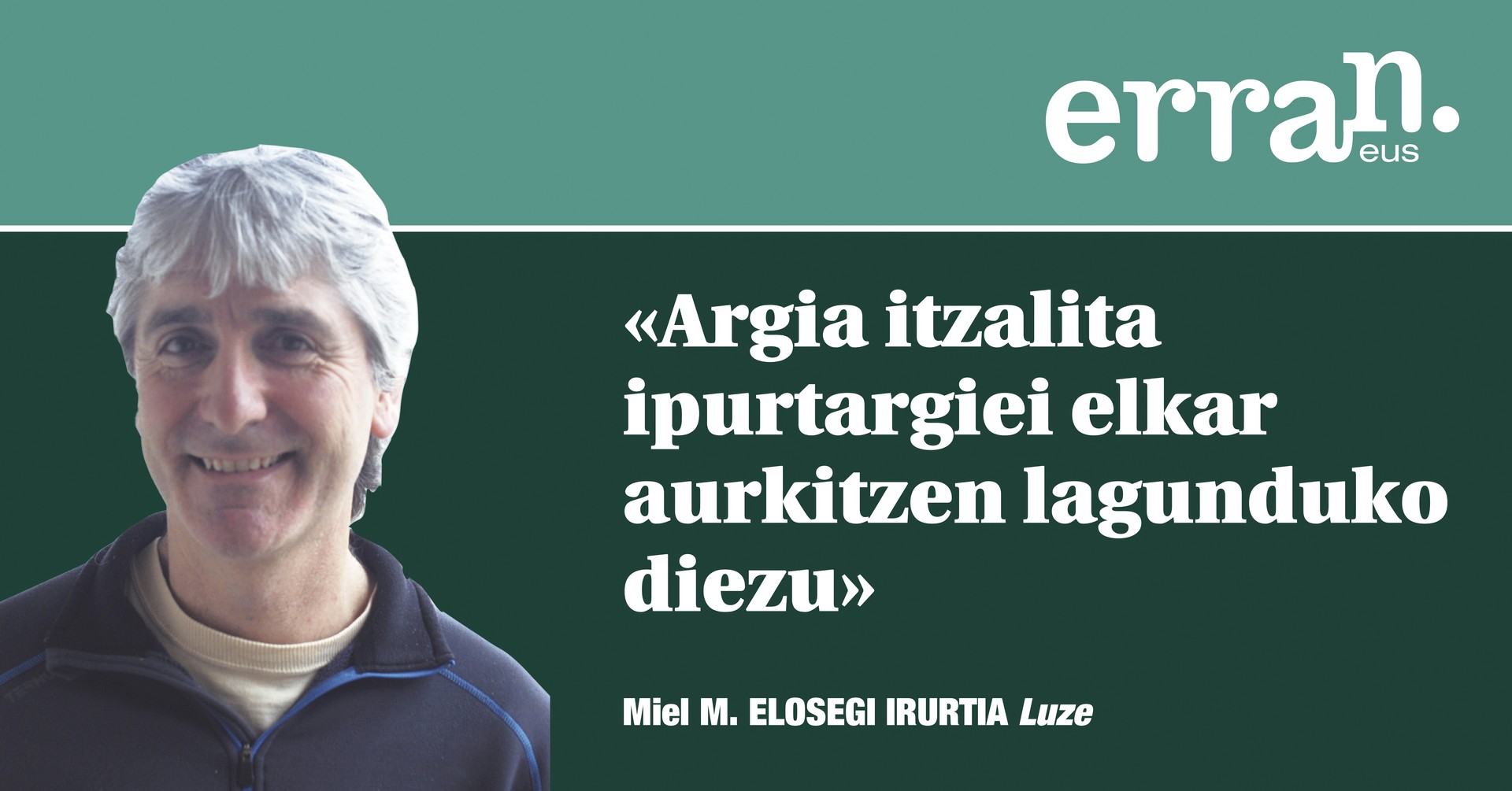 Ipurtargiak itzaltzen ari dira
