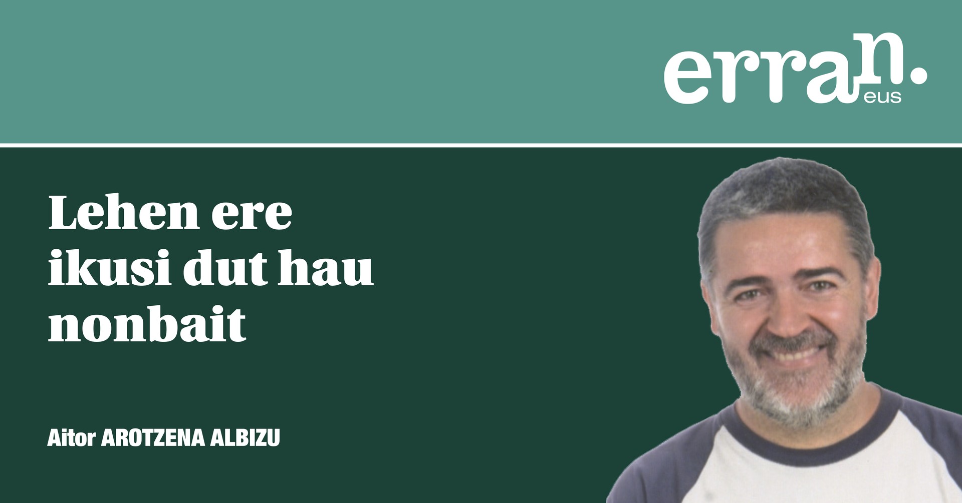 Lehen ere ikusi dut hau nonbait