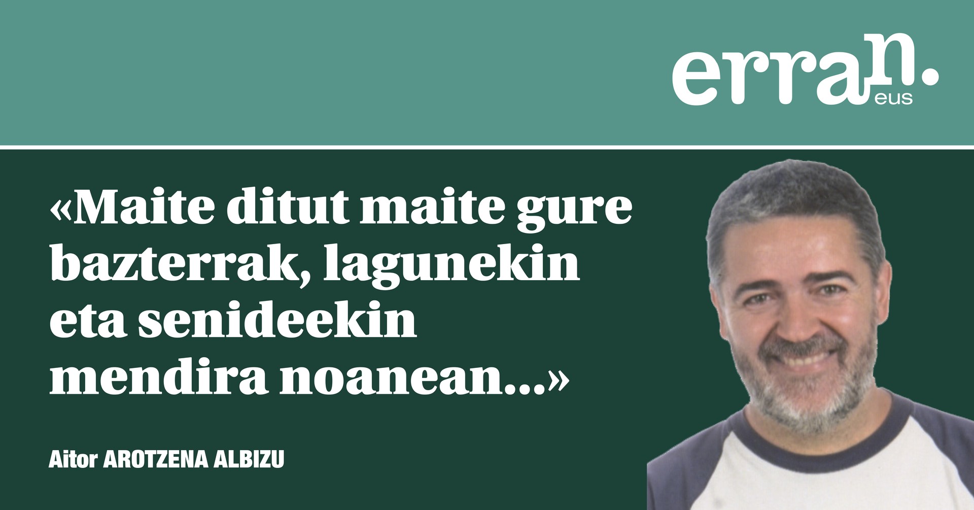 Maite ditut maite...
