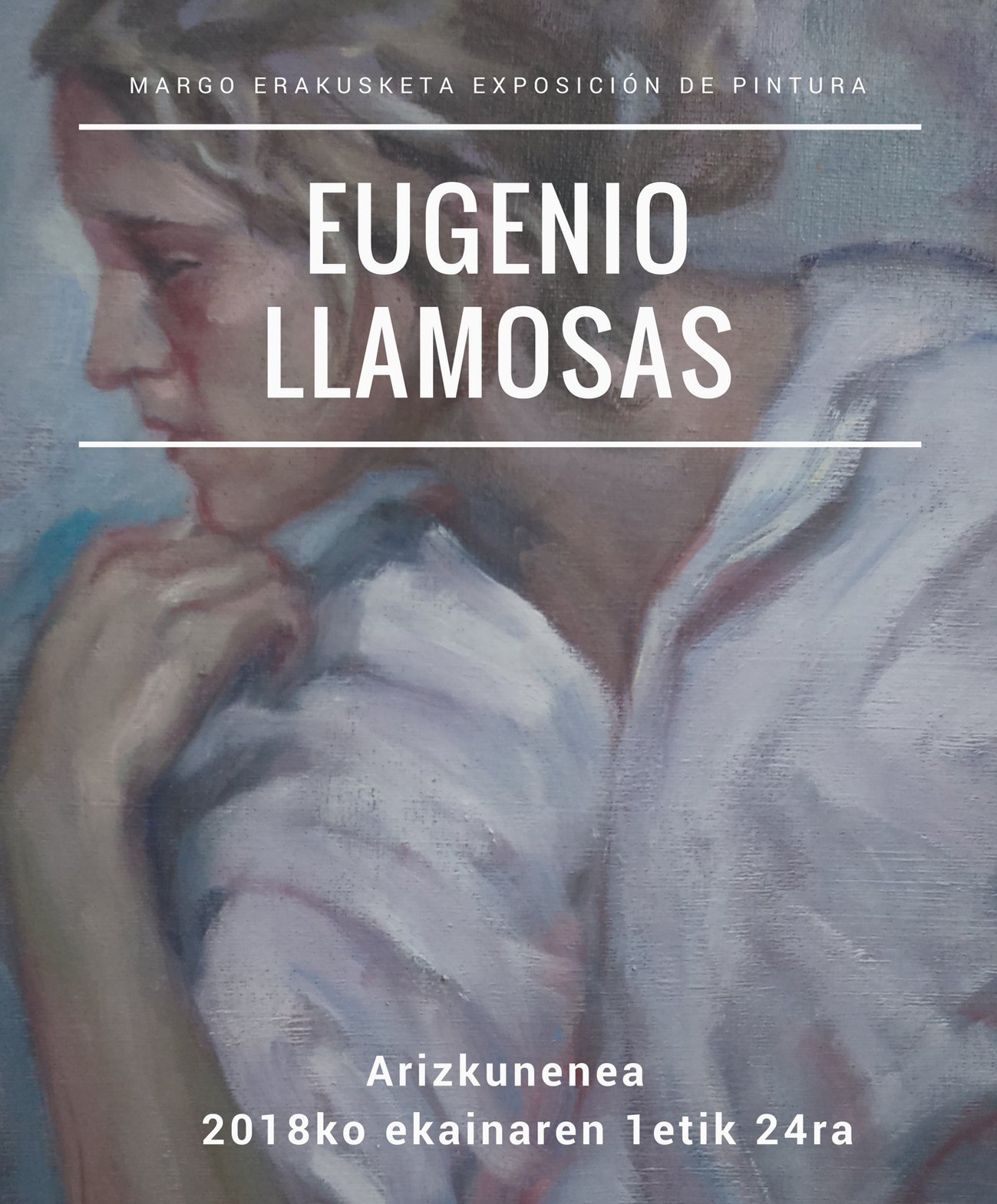 Eugenio Llamosasen margo erakusketa ekainaren 1etik 24ra irekiko dute Arizkunenean
