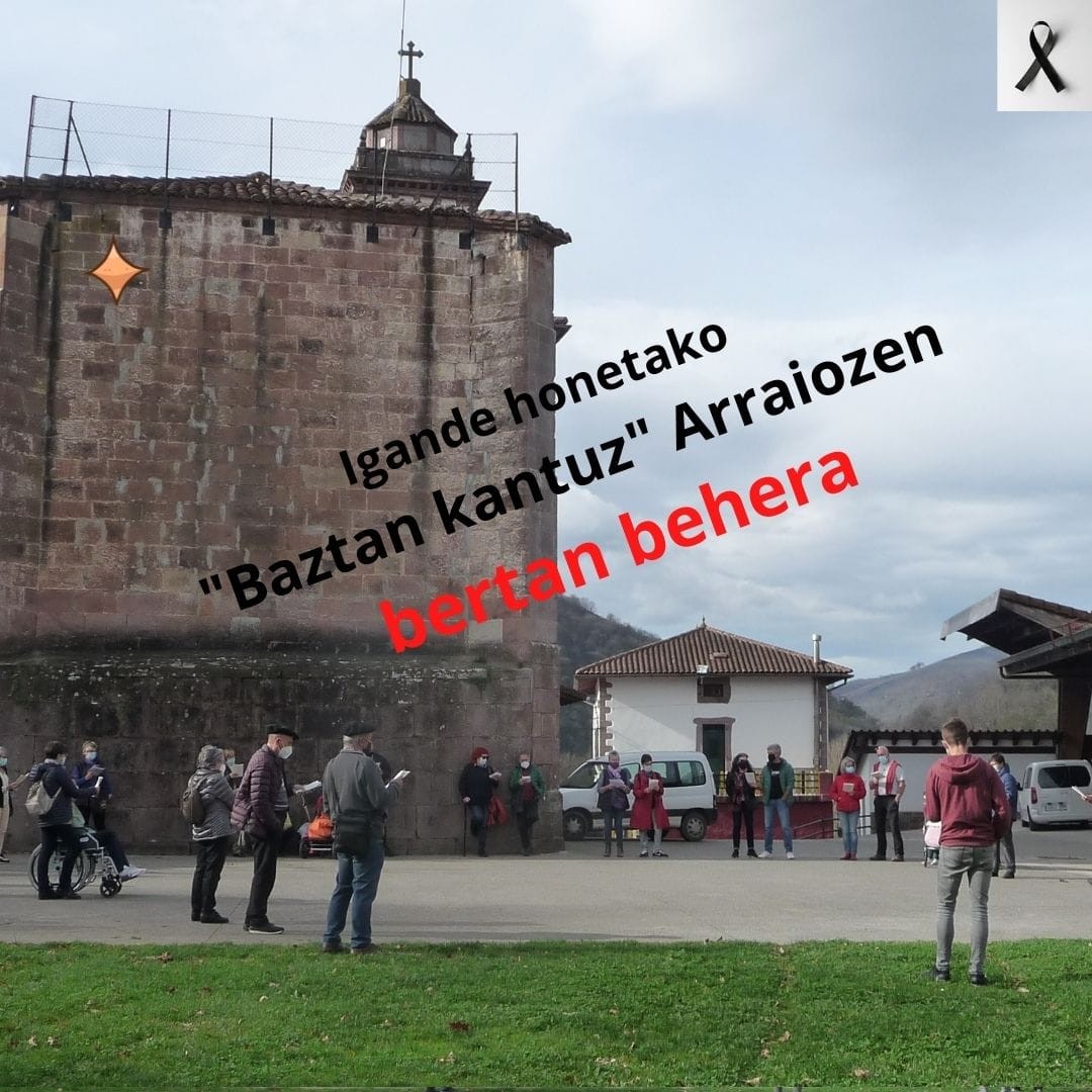 Arraiozen egitekoa zen Baztan Kantuz ekimena bertan behera gelditu da
