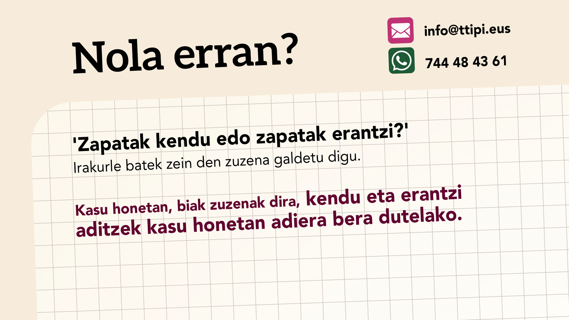 'Zapatak kendu edo zapatak erantzi?'