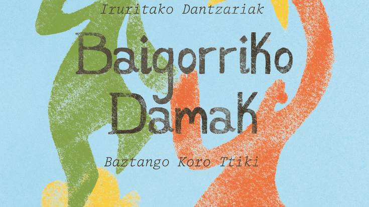 Baigorriko Damak ikuskizuna izanen da igandean Iruritan