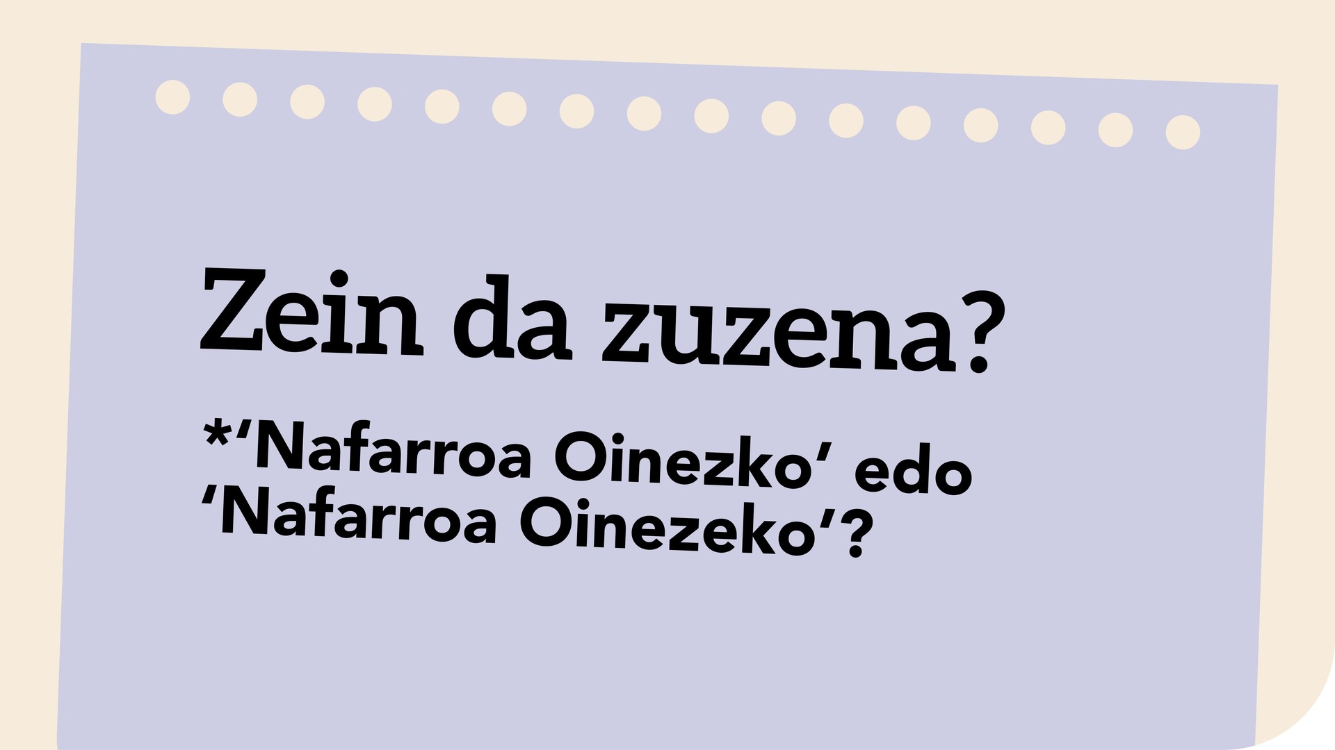 *‘Nafarroa Oinezko’ edo ‘Nafarroa Oinezeko’?