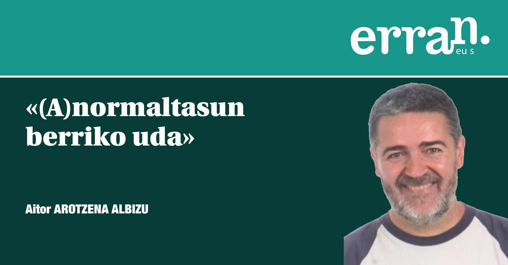 (A)normaltasun berriko uda