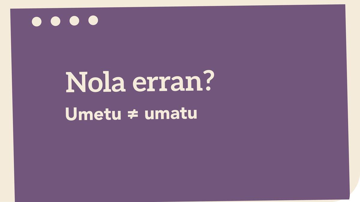 Umetu ≠ umatu