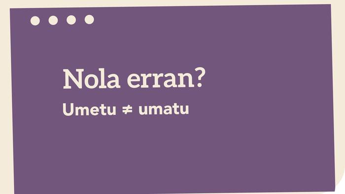 Umetu ≠ umatu