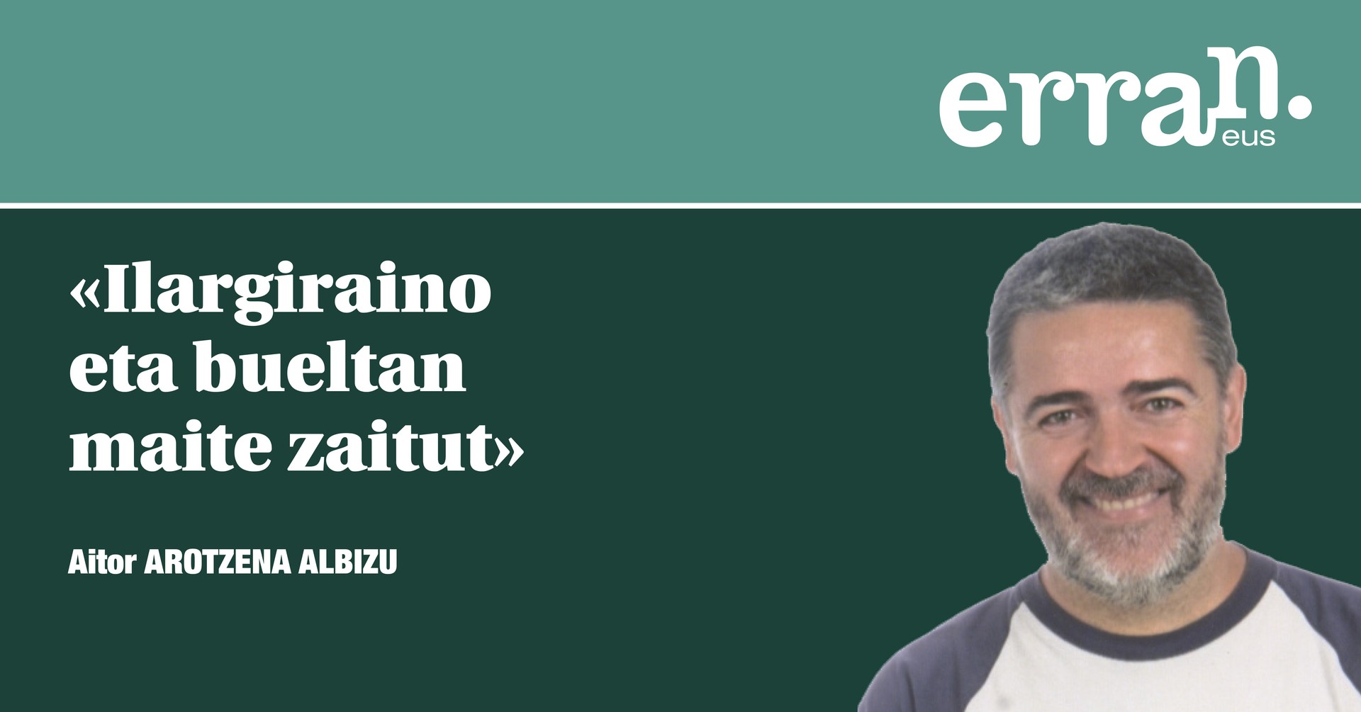 Ilargiraino eta buelta maite zaitut