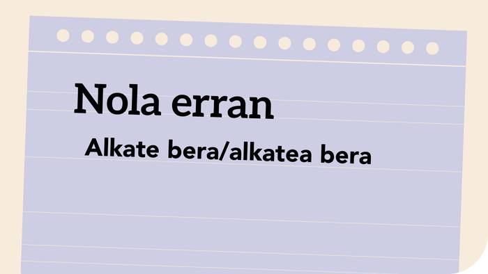 Alkate bera/alkatea bera