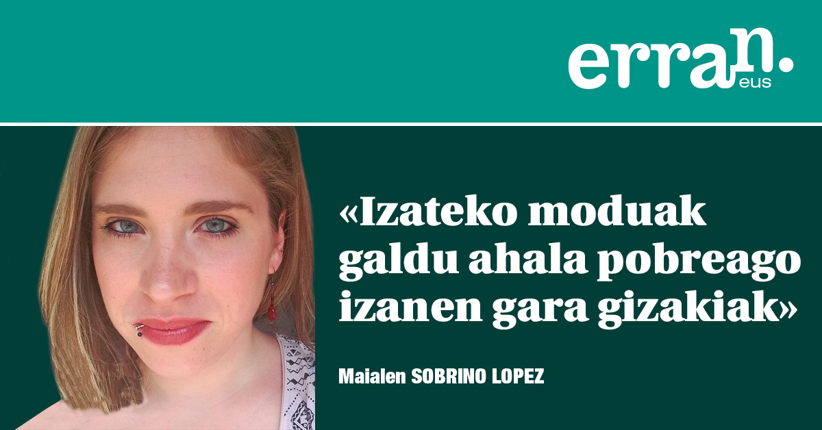 Ez dadin mundua txikitu