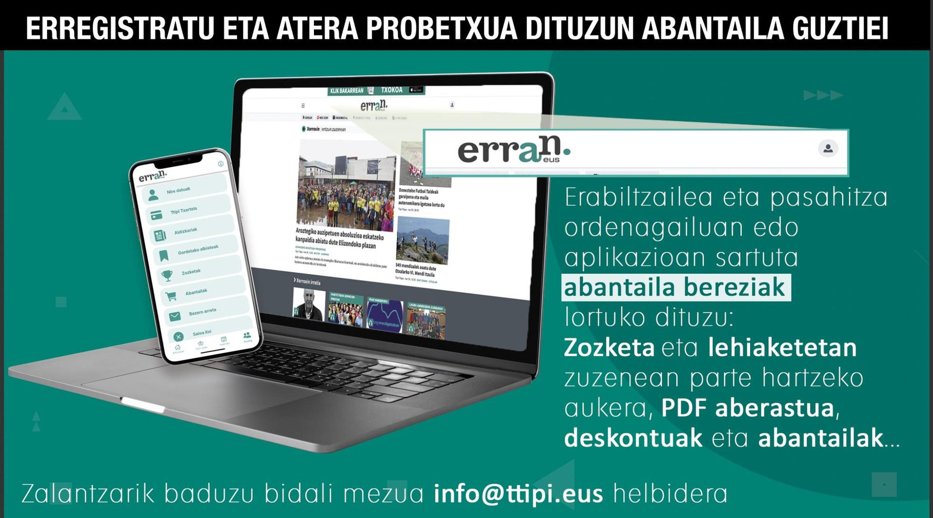 TTIPI-TTAPAren bazkide bazara, probestu ERRAN.EUSen eta ERRAN aplikazioan dituzun abantaila guztiak