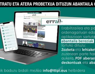 TTIPI-TTAPAren bazkide bazara, probestu ERRAN.EUSen eta ERRAN aplikazioan dituzun abantaila guztiei