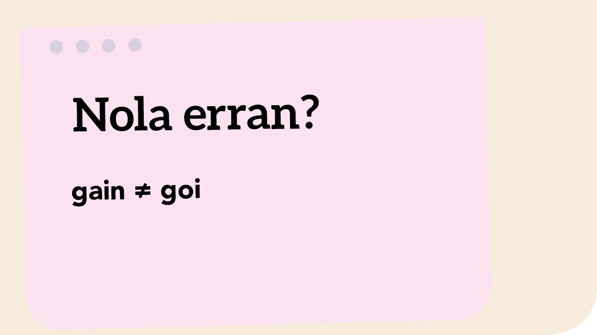 gain ≠ goi