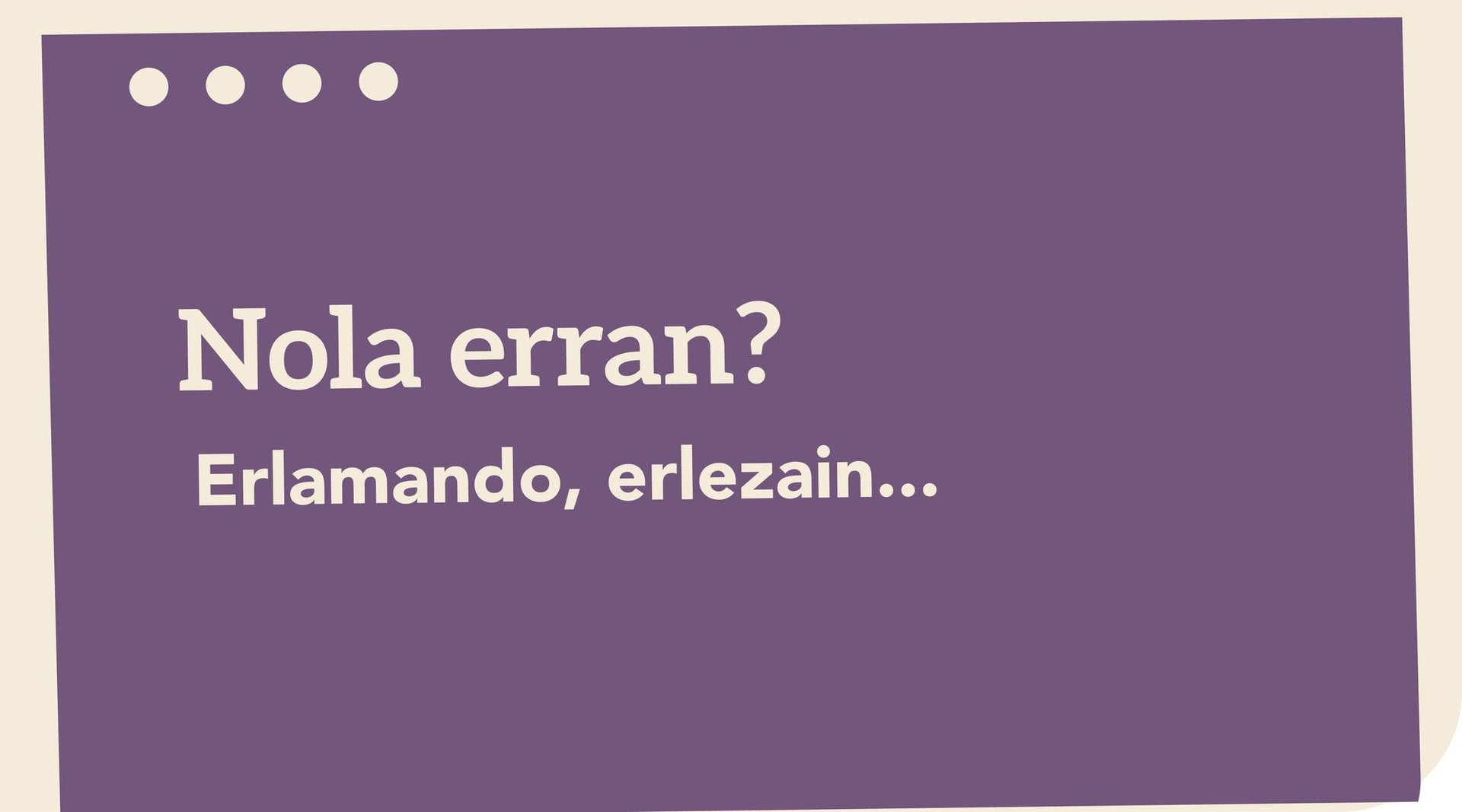 Erlamando, erlezain…
